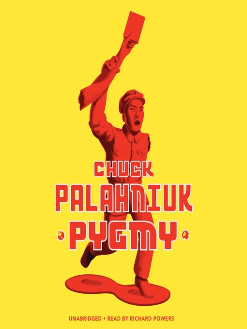 Title details for Pygmy by Chuck Palahniuk - Available